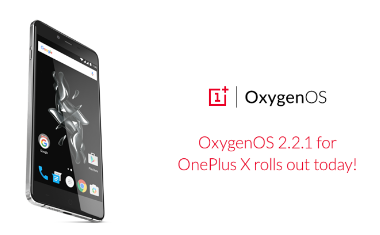 OxygenOS 2.2.1 rolls out to the OnePlus X - OxygenOS 2.2.1 starts to roll out for the OnePlus X