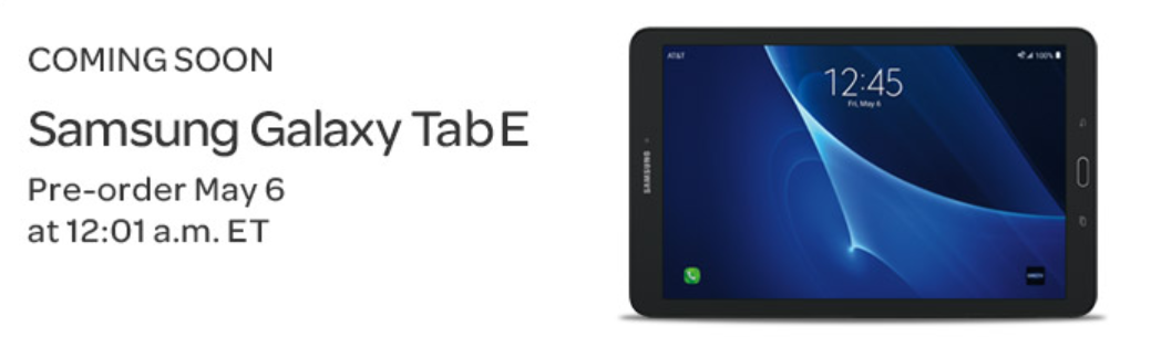 Pre-order the Samsung Galaxy Tab E 8.0 from AT&amp;T starting May 6th - AT&T to take pre-orders for the Samsung Galaxy Tab E 8.0 beginning May 6th