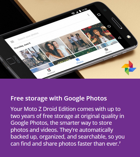 Moto Z Droid users will get two-years of unlimited free cloud storage from Google Photos - Motorola Moto Z DROID users will get unlimited Google Photos storage for two years