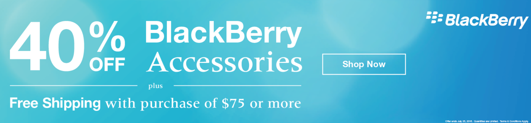 Take 40% off the price of BlackBerry accessories from the manufacturer's on-line store - Take 40% off BlackBerry accessories from now through Monday July 25th