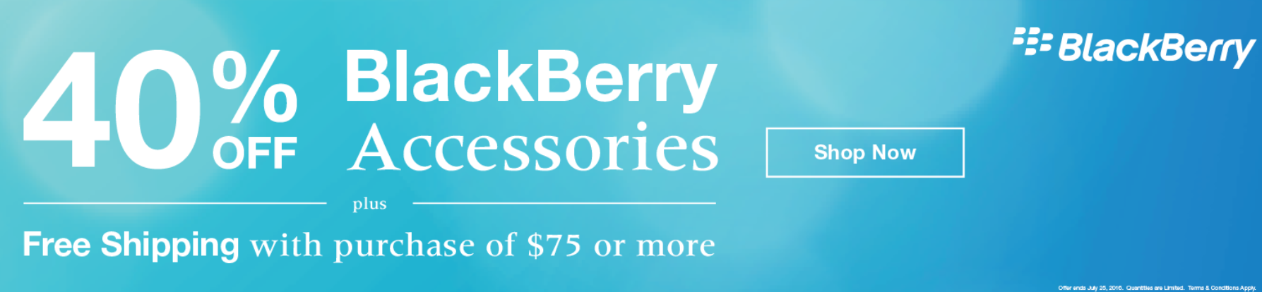 Take 40% off the price of BlackBerry accessories from the manufacturer&#039;s on-line store - Take 40% off BlackBerry accessories from now through Monday July 25th