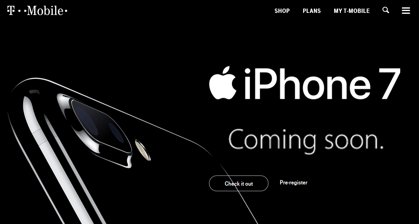 Pre-register for the iPhone 7 and iPhone 7 Plus on T-Mobile and you&#039;ll be alerted when pre-orders are starting - Trade in an Apple iPhone 6 or newer, and T-Mobile will give you a 32GB Apple iPhone 7 for free