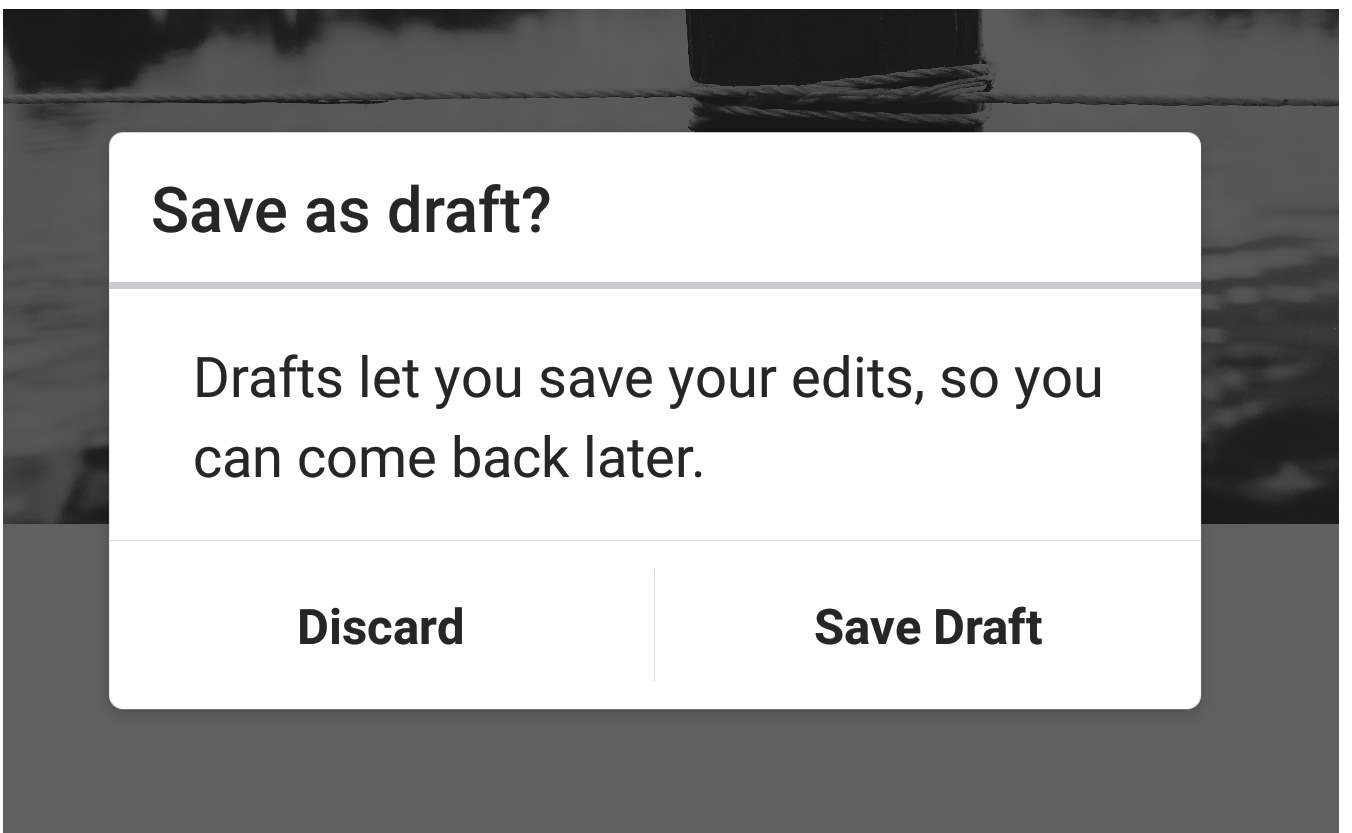 Instagram's 'Save Draft' feature allows you to start a post and then save it for later