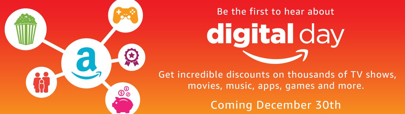 Amazon's Digital Day Sale is this Friday at 3am EST - Amazon's Digital Day Sale is on December 30th; take up to 50% off movies, 80% off video games