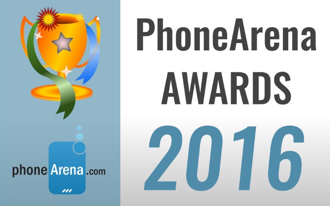 PhoneArena Awards 2016