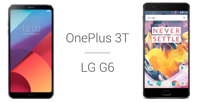 LG G6 vs OnePlus 3T: First look