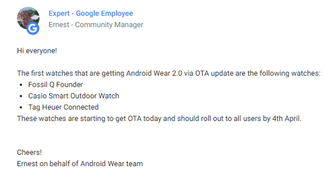 Ernest, a Google Community Manager breaks the news about the update in a low key tone - Android Wear 2.0 starts rolling out... to three of the least popular smartwatches out there