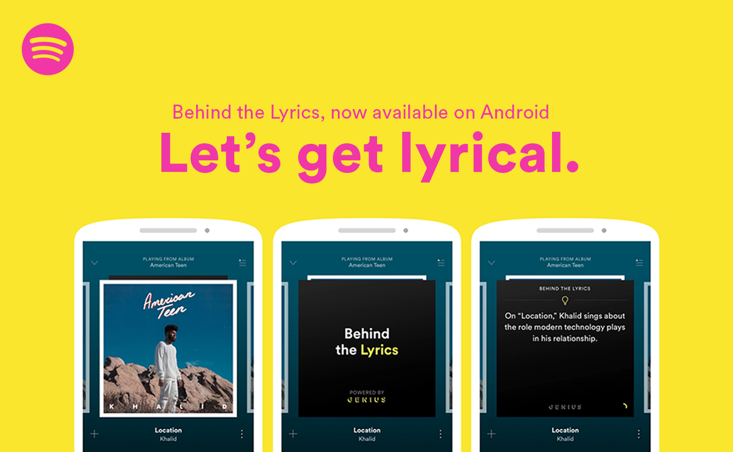 Learn all about the creation of some of your favorite songs as Behind the Lyrics is added to the Android variant of the Spotify app - Spotify updates its Android app to include &quot;Behind the Lyrics&quot;