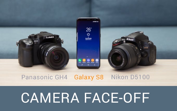 Galaxy S8 vs $2000 mirrorless camera and DSLR: Ultimate camera face-off