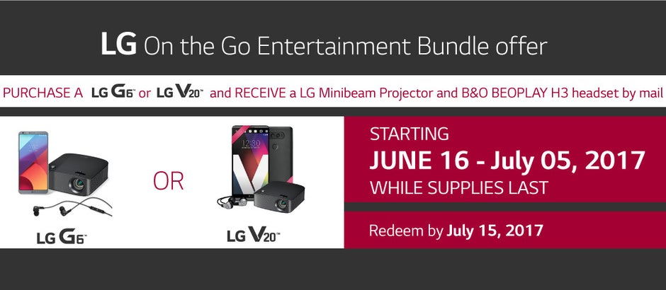 Get a free LG MiniBeam Projector and B&O BEOPLAY H3 headset when you buy an LG G6 or V20