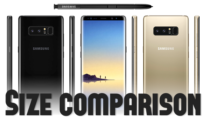 Samsung Galaxy Note 8 size comparison versus Galaxy S8, S8+, LG G6, iPhone 7, Pixel XL, HTC U11, OnePlus 5