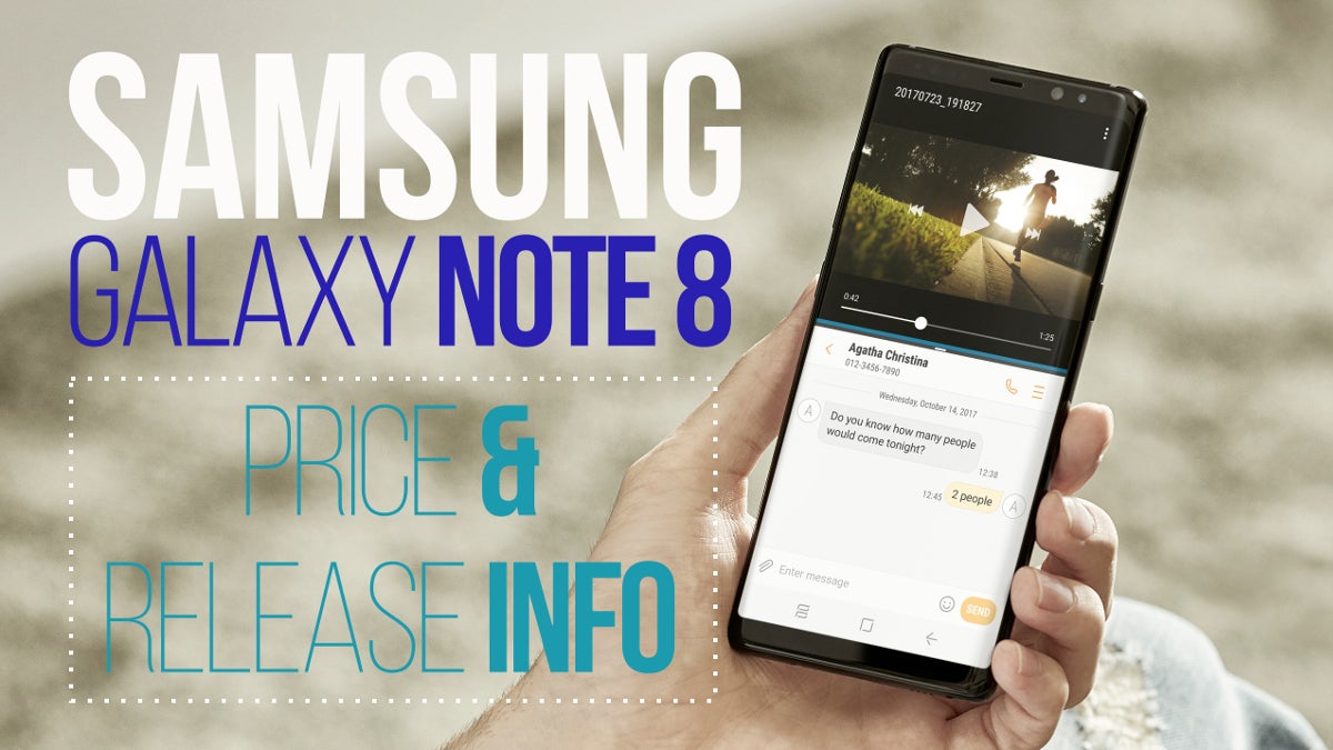 Samsung Galaxy Note 8: price and release date on AT&T, Verizon, T-Mobile and Sprint
