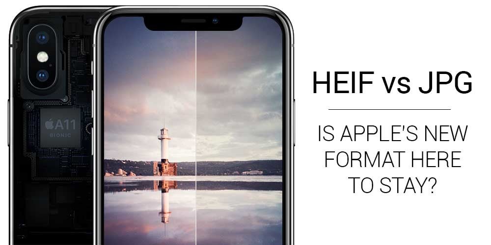 Apple and iOS 11 could revolutionize smartphone photography with a next-generation image file format