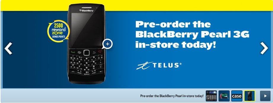 Best Buy Canada taking preorders for the TELUS version of the Pearl 3G?