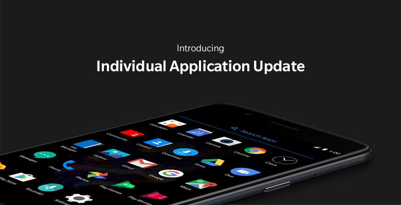 OnePlus announces Individual Application Update program for speedier OxygenOS updates