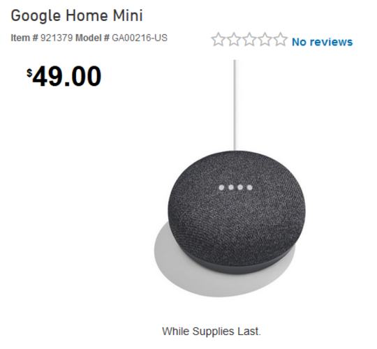 On Friday, Lowe's will drop the price of the Google Home Mini smart speaker from $49 to $29 - Lowe's jumps the gun, lists Google Home Mini for $29, and then changes the price back to $49