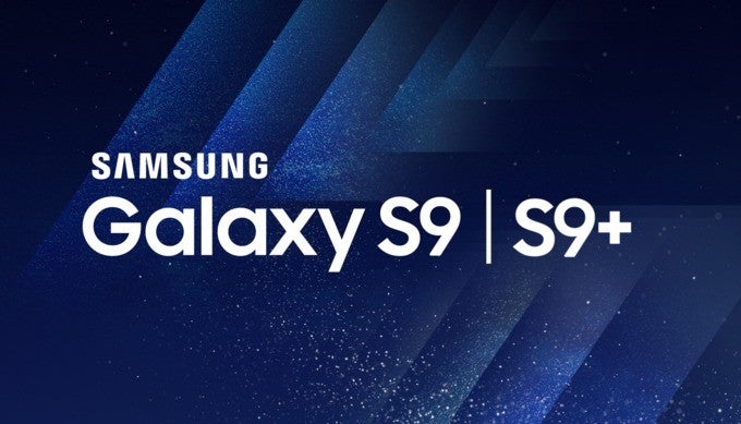 Samsung Galaxy S9/S9+ announcement date allegedly revealed in new report