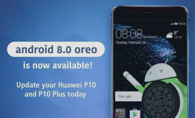 Android 8.0 Oreo is now rolling out for the Huawei P10 and P10 Plus