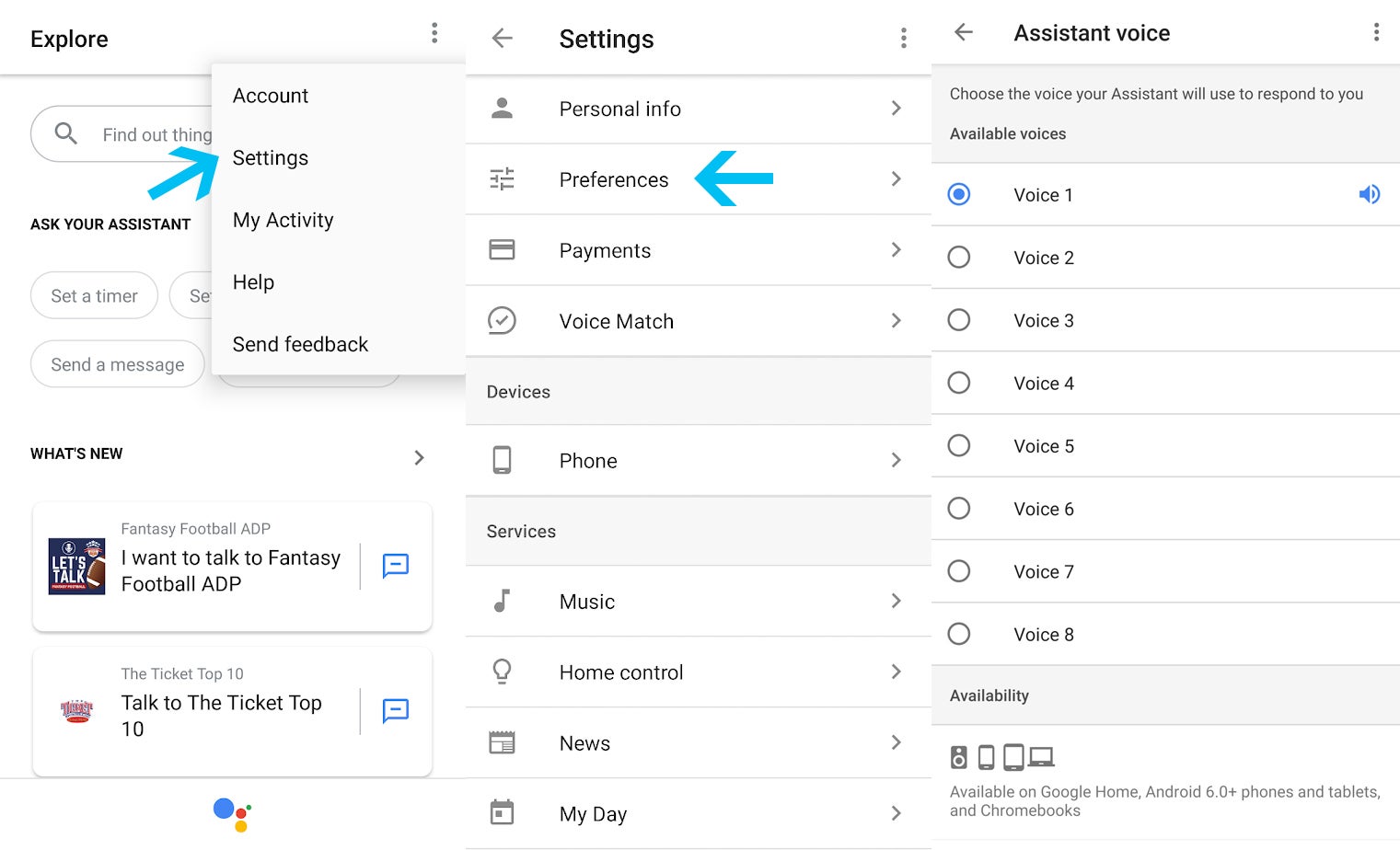 Go to Settings > Preferences > Assistant Voice - How to enable the new Google Assistant voices on your phone and smart speaker