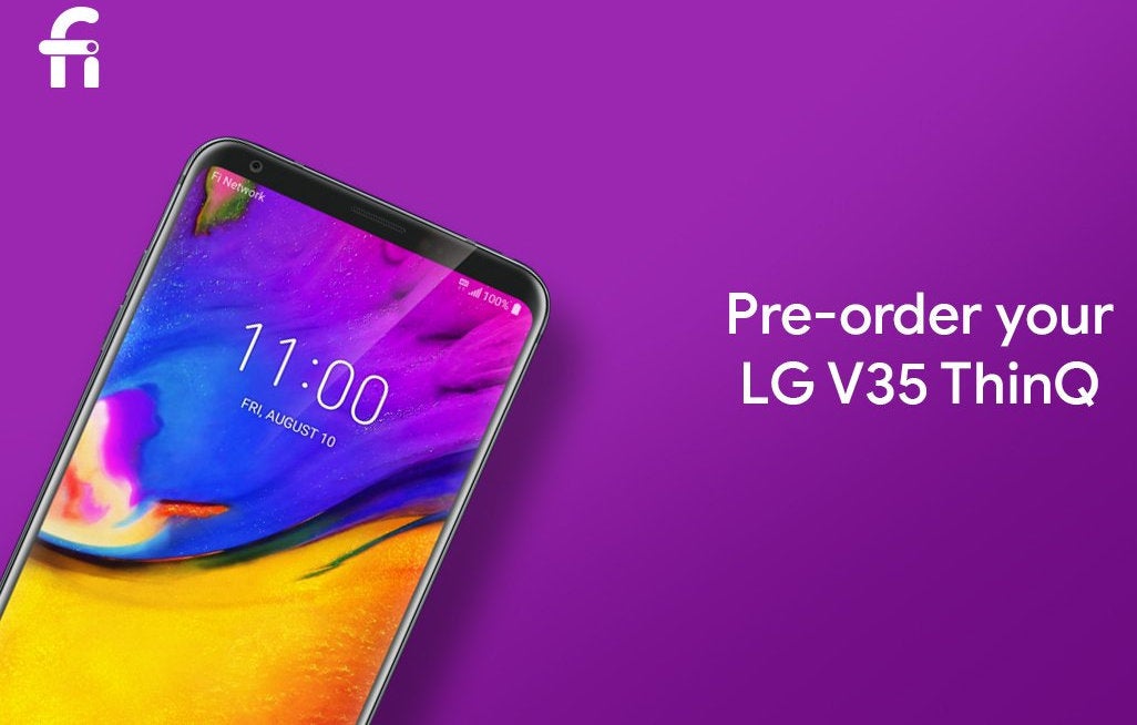 LG V35 ThinQ and LG G7 ThinQ now available for pre-order on Project Fi