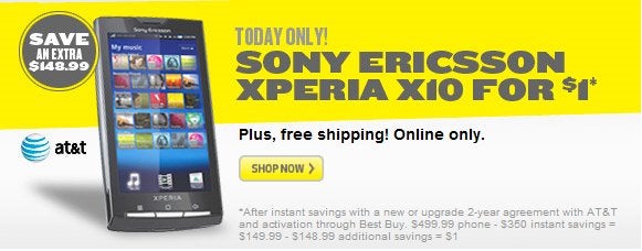 Best Buy prices the Sony Ericsson Xperia X10 for AT&amp;T at $1 for today only