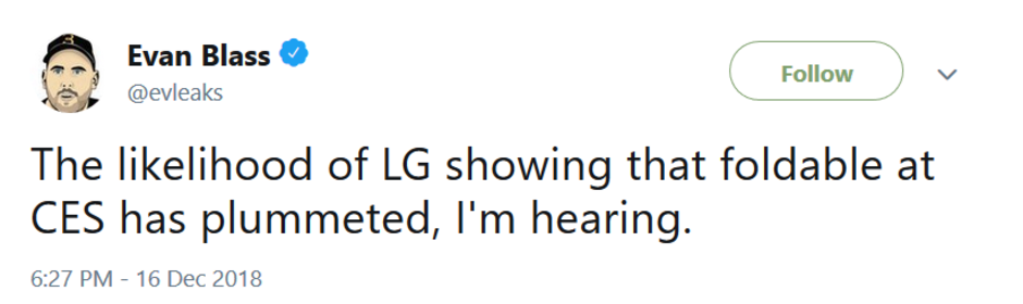 Tipster Evan Blass says odds of LG unveiling its folding phone at CES have been dropping - Tipster says chances of LG unveiling a foldable phone at CES next month are now slim