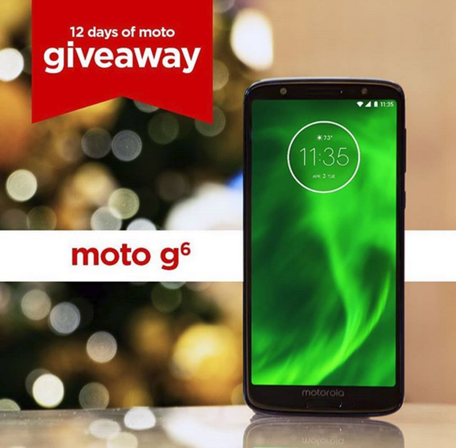 Enter Motorola's sweepstakes to win a Moto G6 - Moto G6 up for grabs today in Motorola's holiday sweepstakes