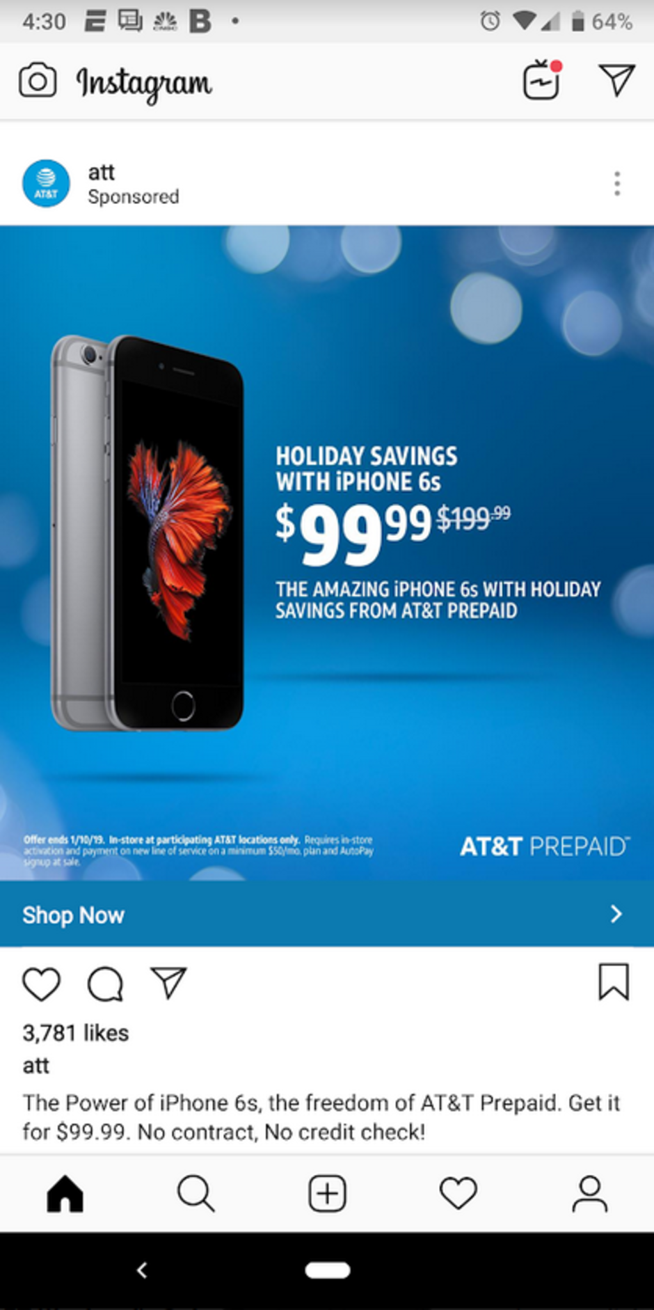 AT&T has the Apple iPhone 6s for $99.99 ($100 off) for prepaid