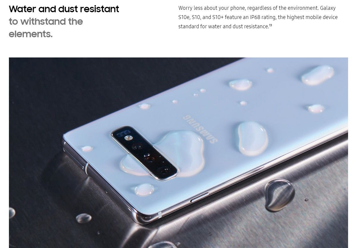 The Galaxy S10 on Samsung's web site is presented as 'water resistant', not as 'waterproof' - PSA: your phone is not waterproof and won't be water resistant forever
