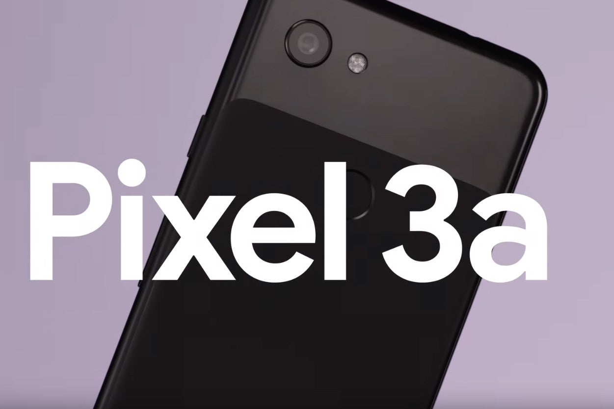 Google Pixel 3a and Pixel 3a XL are now finally official: here's all you need to know