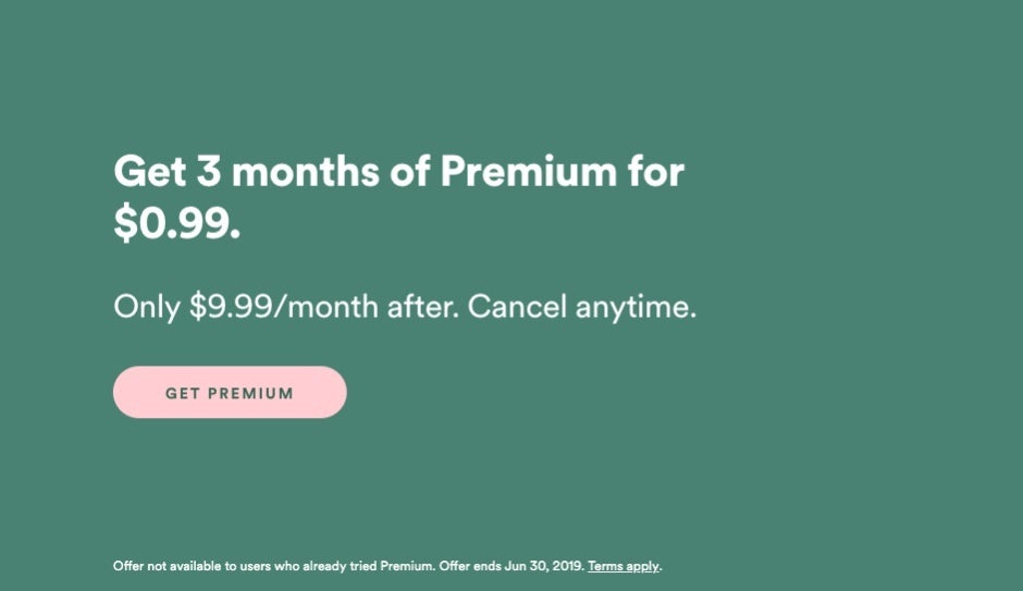 New Spotify subscribers get 3 months of Premium music streaming for $0.99 overall