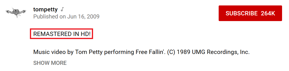 Remastered label in the description for a Tom Petty video on YouTube - YouTube and Universal Music clean up Adam Levine, Lady Gaga and other artists
