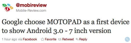 Tweet indicating that Google and Motorola are partnering together for an Android 3.0 tablet. - Motorola&#039;s &#039;MOTOPAD&#039; is expected to ring in the bells for Android 3.0?