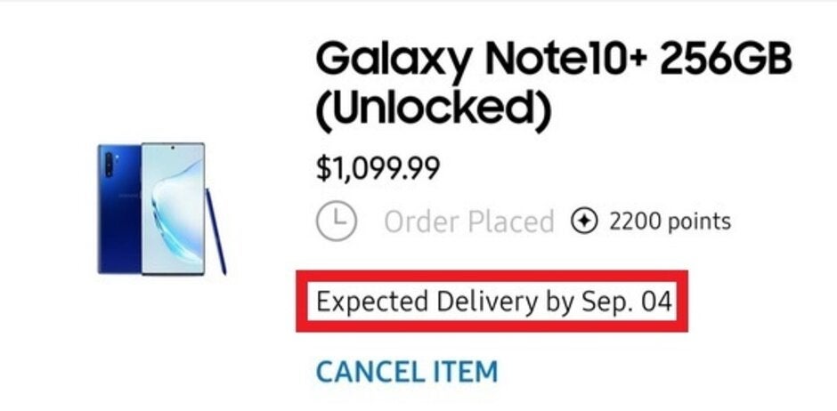 An order placed for the unlocked 256GB Samsung Galaxy Note 10+ isn&#039;t scheduled to arrive by September 4th - Some Samsung Galaxy Note 10+ pre-orders will arrive late