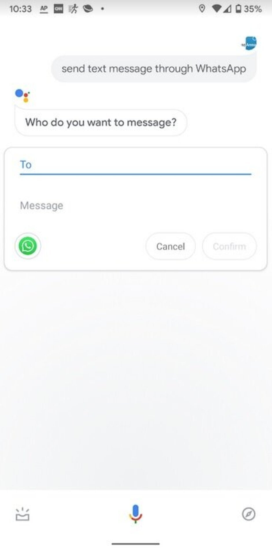 You can use Google Assistant to send encrypted text messages via WhatsApp - Google Assistant adds new WhatsApp integrations