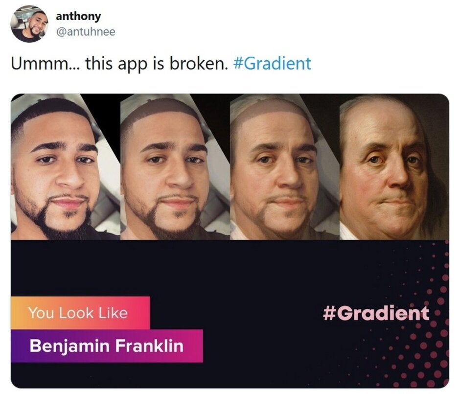 Gradient will find the historical figure or celebrity who is your doppelganger - Who is your celebrity doppelganger? This app will tell you although there are red flags