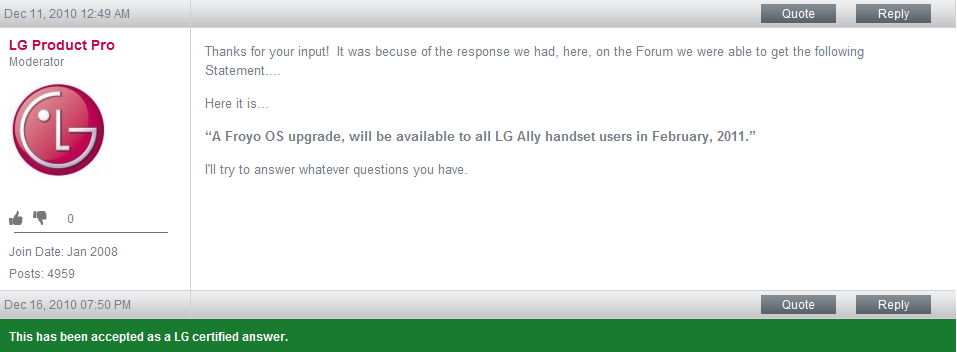 LG certified the response from the moderator that the LG Ally will get its Android 2.2 upgrade in February - Android 2.2 comes to the LG Ally in February
