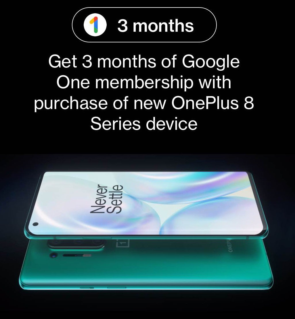Buyers of the OnePlus 8 5G or OnePlus 8 Pro 5G will reportedly receive three free months of Google One cloud storage - OnePlus 8 5G and OnePlus 8 Pro 5G will reportedly come with 3 free months of Google One cloud storage