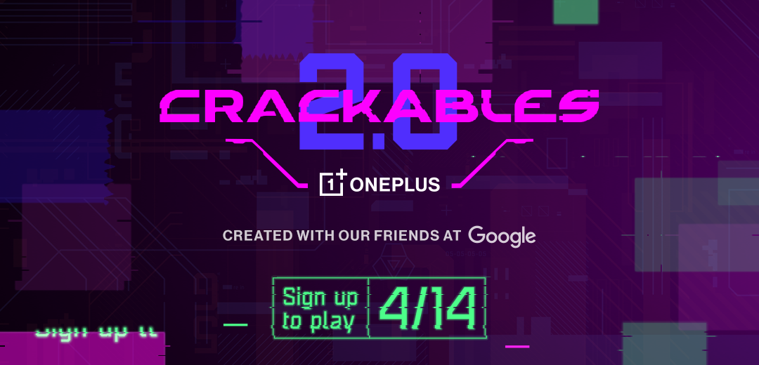 Win Crackables and you&#039;ll end up with a $10,000 prize - Now that its new 5G phones are official, you can try to win $10,000 from OnePlus (and Google)