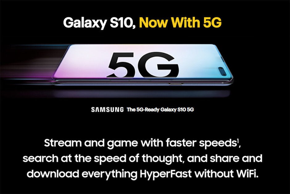 Perhaps that promotional text should have read Galaxy S10, for now with 5G - T-Mobile's big 5G plans are not good news for all Sprint customers