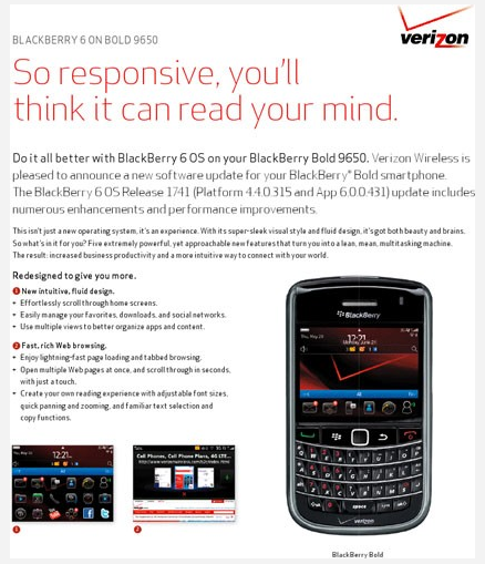 BlackBerry 6 OS should be ready for an OTA update for your Verizon branded BlackBerry Bold 9650 - Verizon sending out OTA upgrades for OS 6 to BlackBerry Curve 3G 9330 and BlackBerry Bold 9650