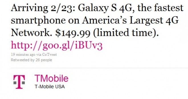 Samsung Galaxy S 4G for T-Mobile will be arriving February 23 for $149.99 on-contract