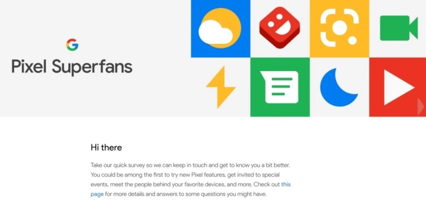 Google is sending out more invitations for its Pixel Superfans community - Score some free perks from Google by becoming a Pixel Superfan