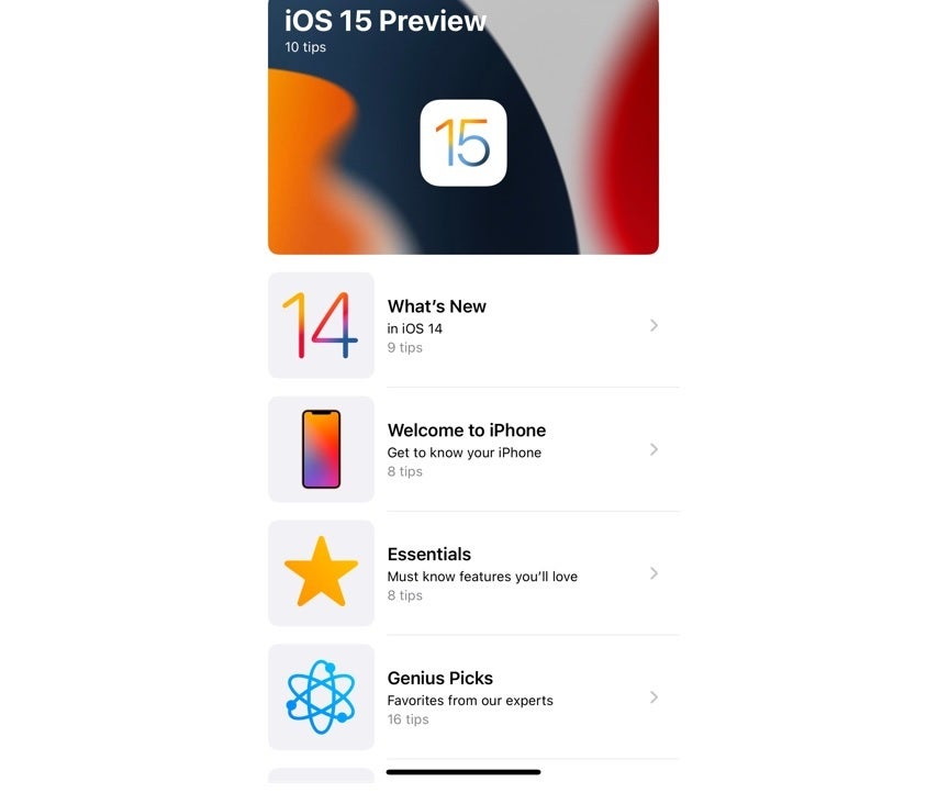 Apple invites you to view a preview of iOS 15 in the Tips app - View a preview of the new iOS 15 features courtesy of Apple