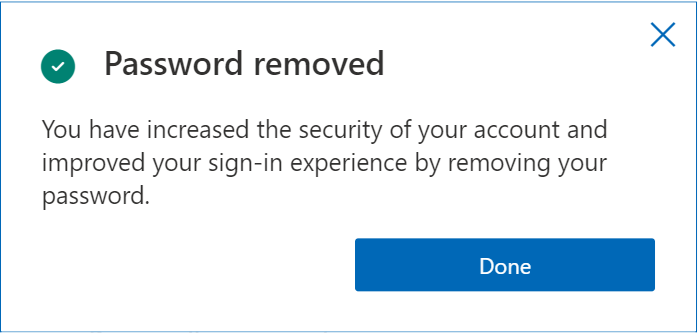 Are passwords going extinct? Picture of the final message that appears after successfully going passwordless with your Microsoft account. - Microsoft says goodbye to passwords; Here&#039;s how to go passwordless