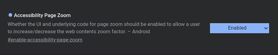 Page Zoom is a new accessibility feature in Chrome for Android