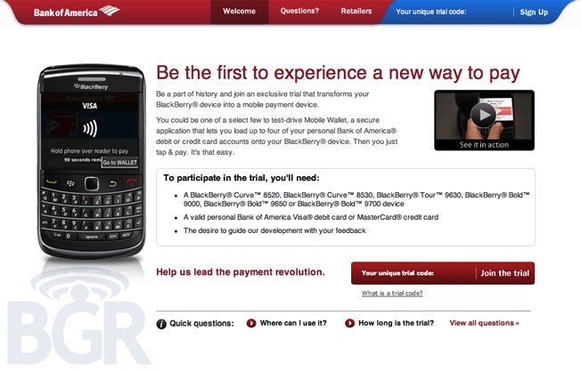 Bank of America will be conducting a trial of its Mobile Wallet service which uses NFC enabled handsets to allow you to &quot;tap and pay&quot; when checking out at a participating retailer - Bank of America using NFC enabled BlackBerry devices for Mobile Wallet trial program