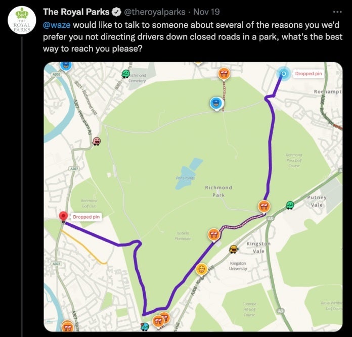 Tweet from the U.K.'s Royal Parks asks Waze how it can contact someone about leading drivers into dead ends located in some parks - Waze blames a glitch for sending drivers into dead end roads