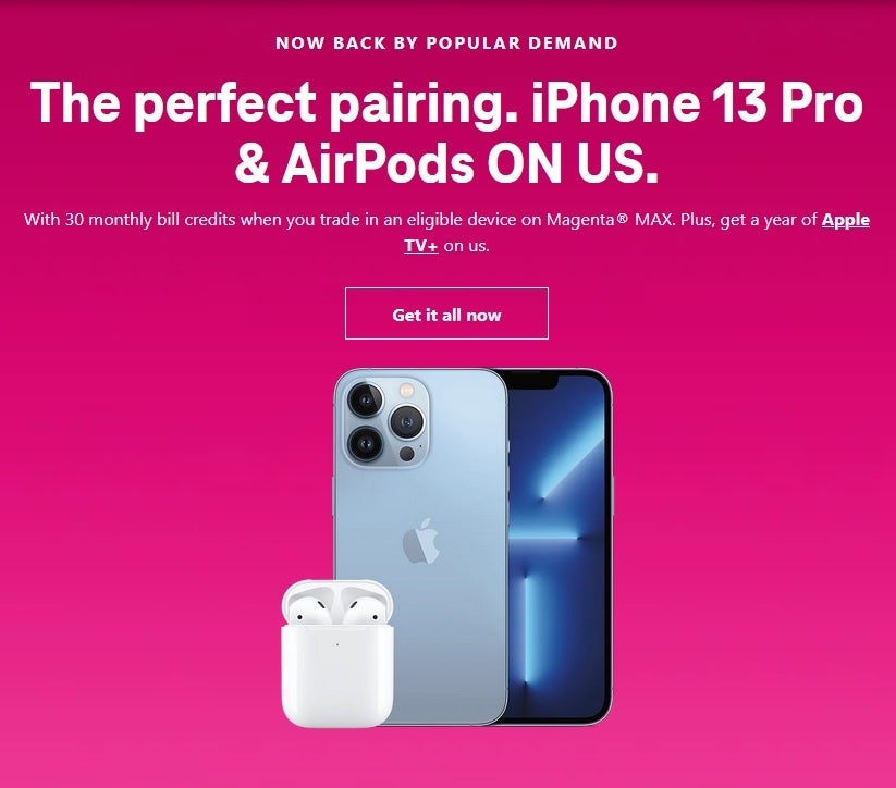 Back by popular demand, T-Mobile offers new and existing users a free iPhone 13 Pro, second-gen AirPods, and a year of AppleTV+ - T-Mobile brings back popular promo for a free 5G iPhone 13 Pro, second-gen AirPods, and more