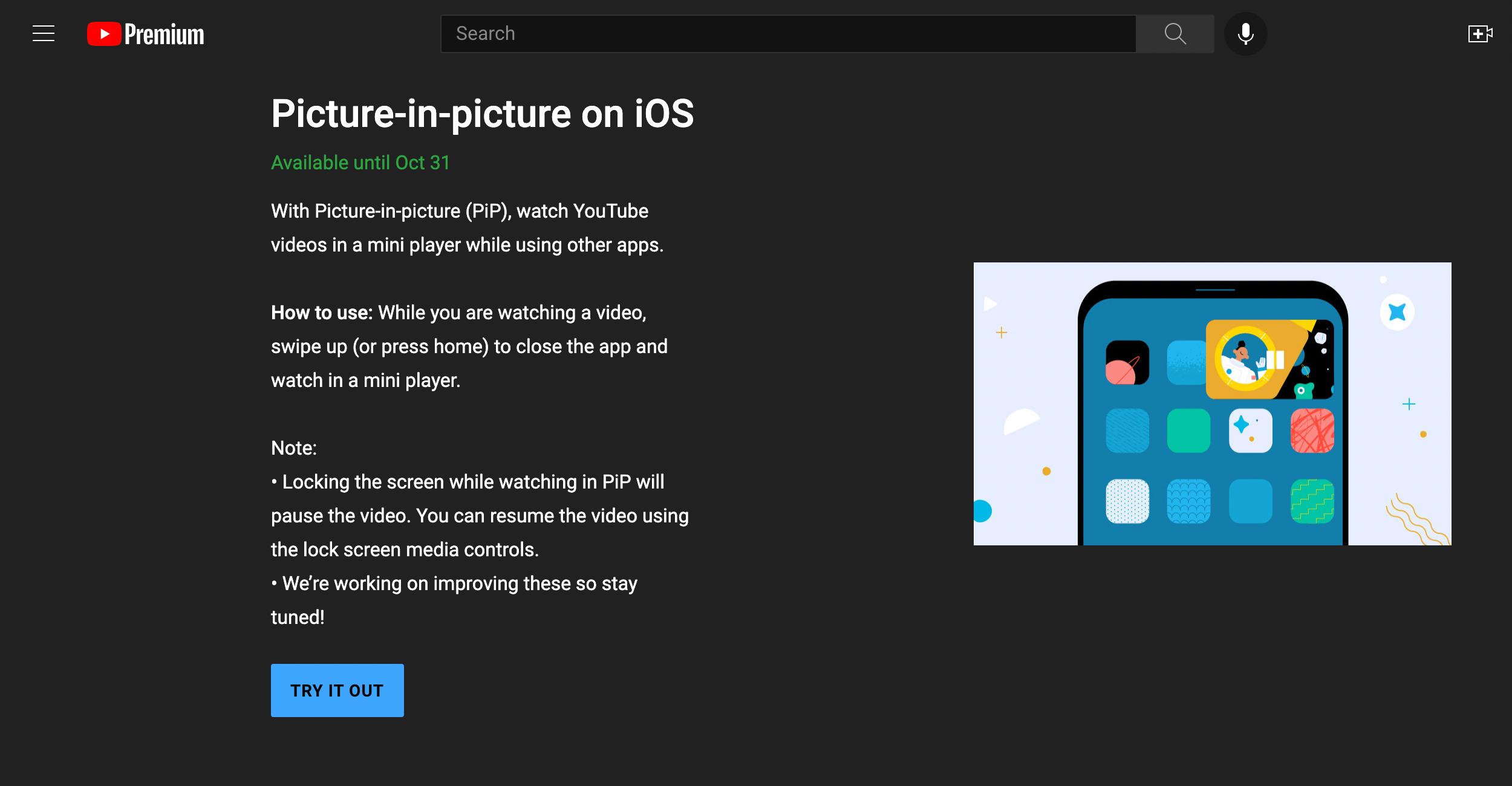 If you&#039;ve enabled it previously, you might still be able to enjoy it - YouTube Picture-in-Picture test for iOS ends; if you didn&#039;t enable it, you won&#039;t be able to do so (for now)